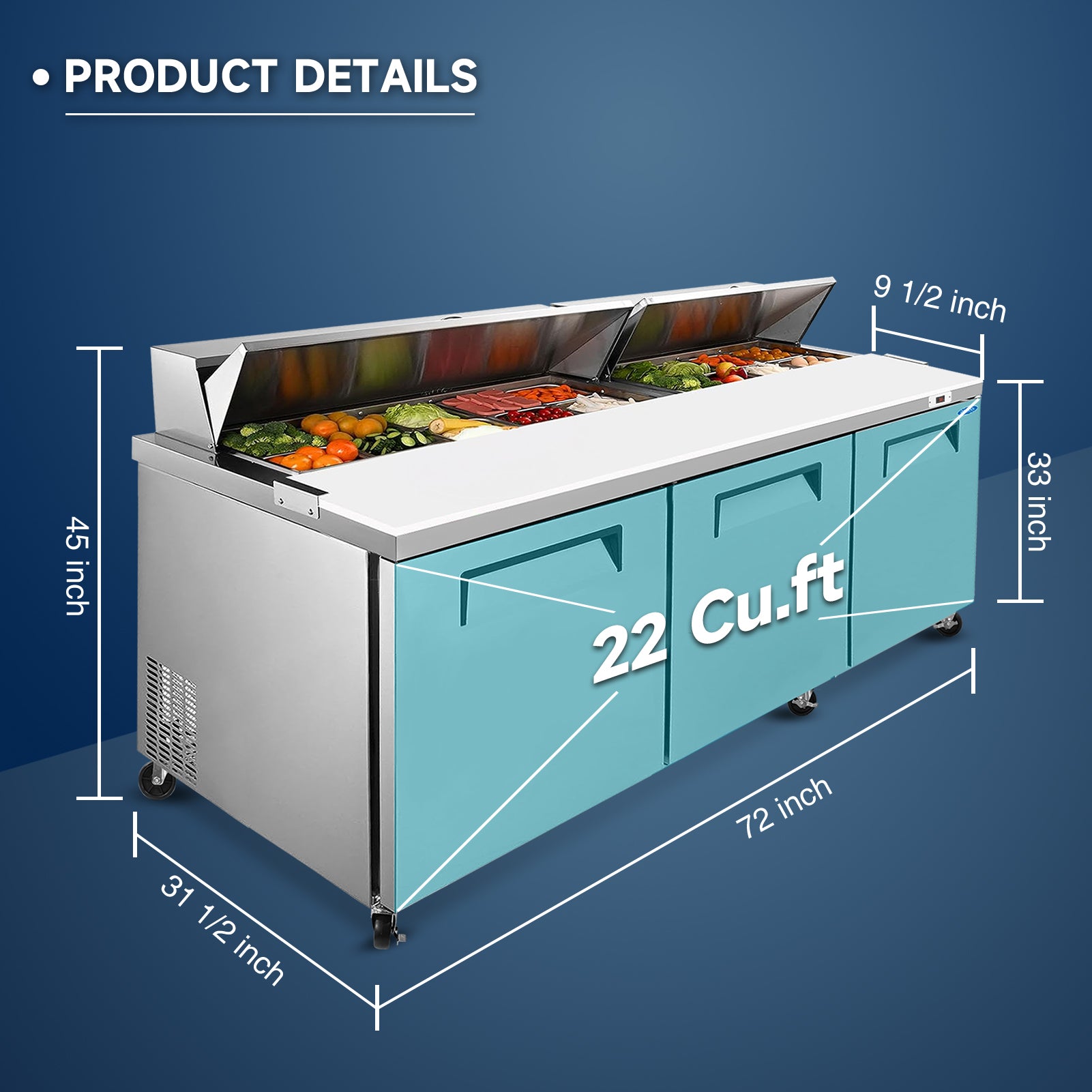 22 Cu.Ft prep table refrigerator with 72-inch width, 45-inch height, and 31.5-inch depth.